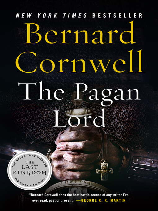 Title details for The Pagan Lord by Bernard Cornwell - Wait list